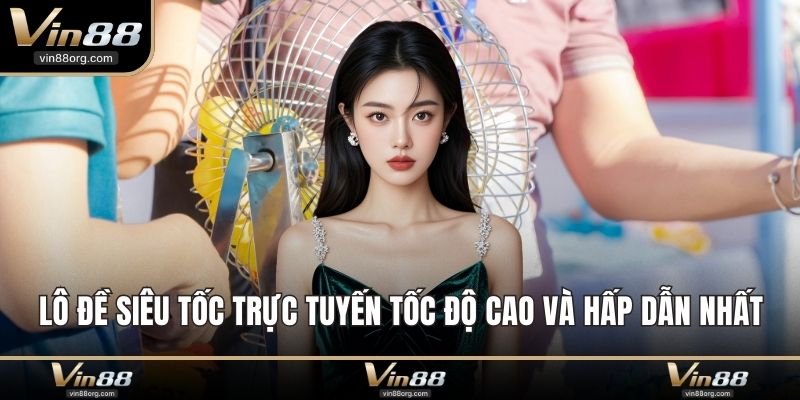 Lô Đề Siêu Tốc