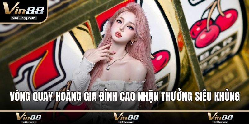 Vòng Quay Hoàng Gia